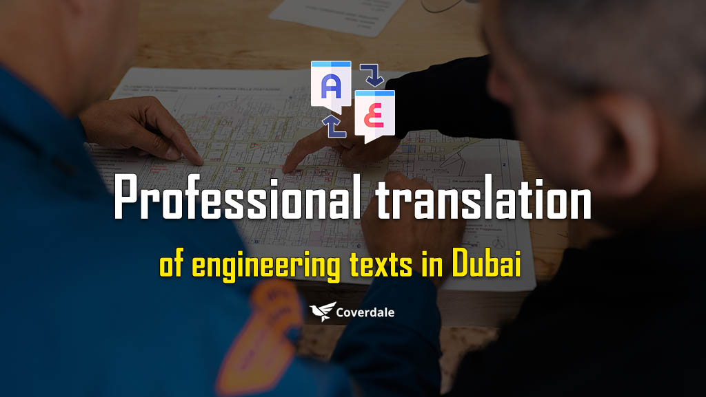 Professional translation of engineering texts in Dubai