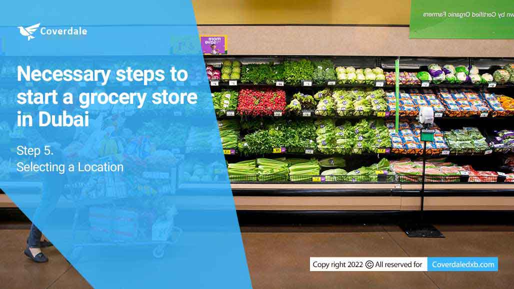 Necessary steps to start a grocery store in Dubai