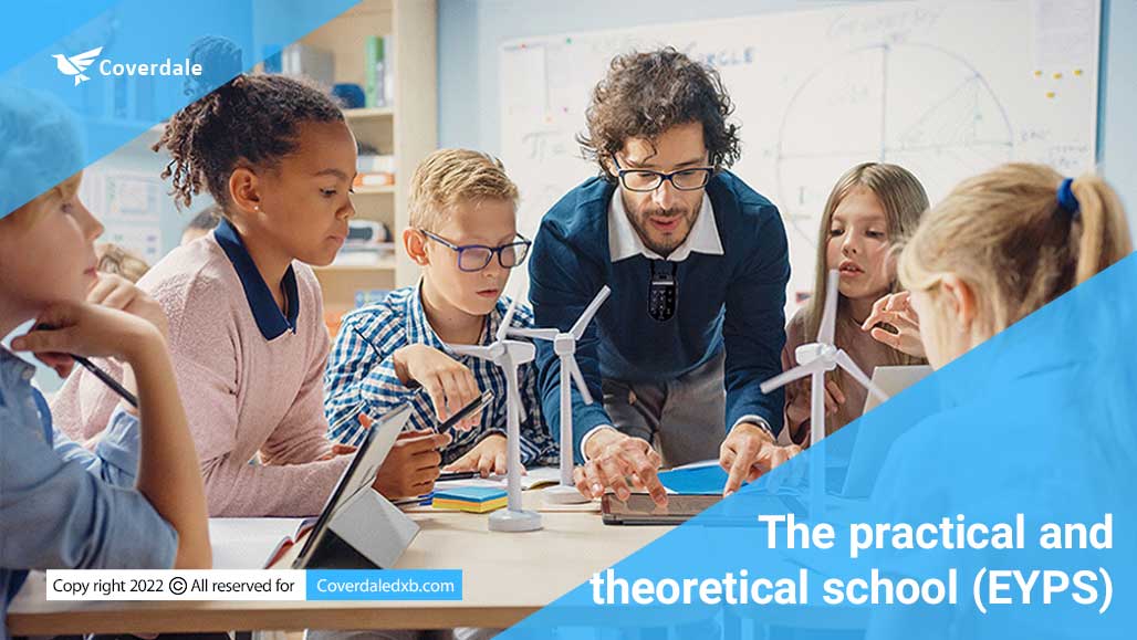 The practical and theoretical school (EYPS)