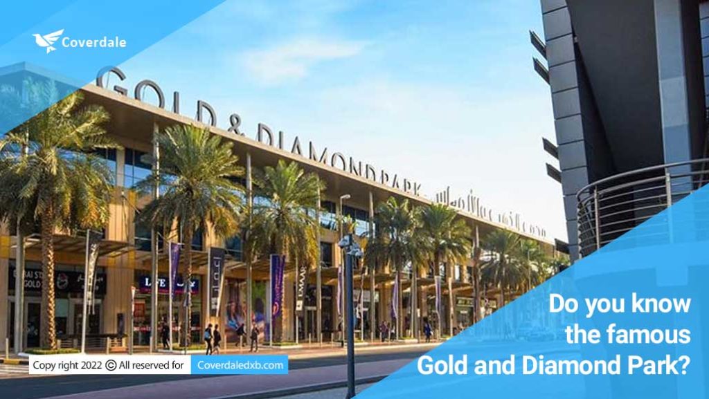 Gold and diamond park in Dubai Coverdale