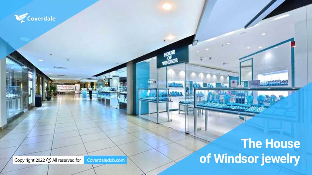 Do you know The House of Windsor jewelry store in Dubai?