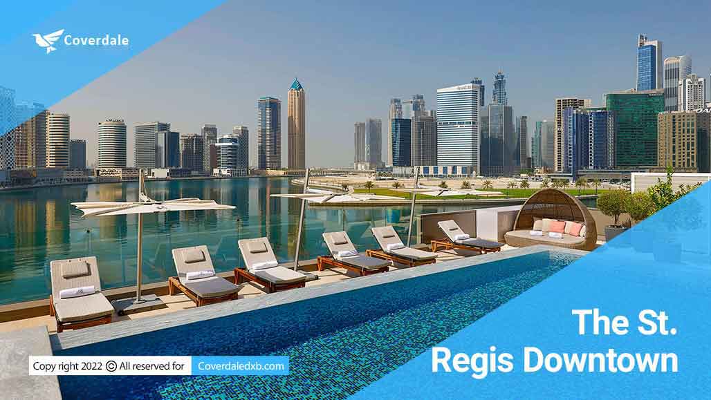 best hotels to stay in Dubai - The St. Regis Downtown